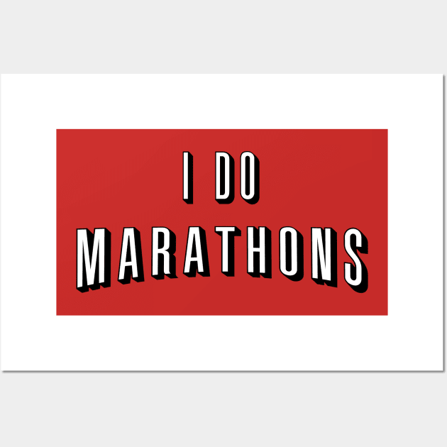 I Do Marathons Wall Art by MobiusTees